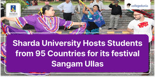 Sharda University Hosts Students from 95 Countries for its festival ‘Sangam Ullas’